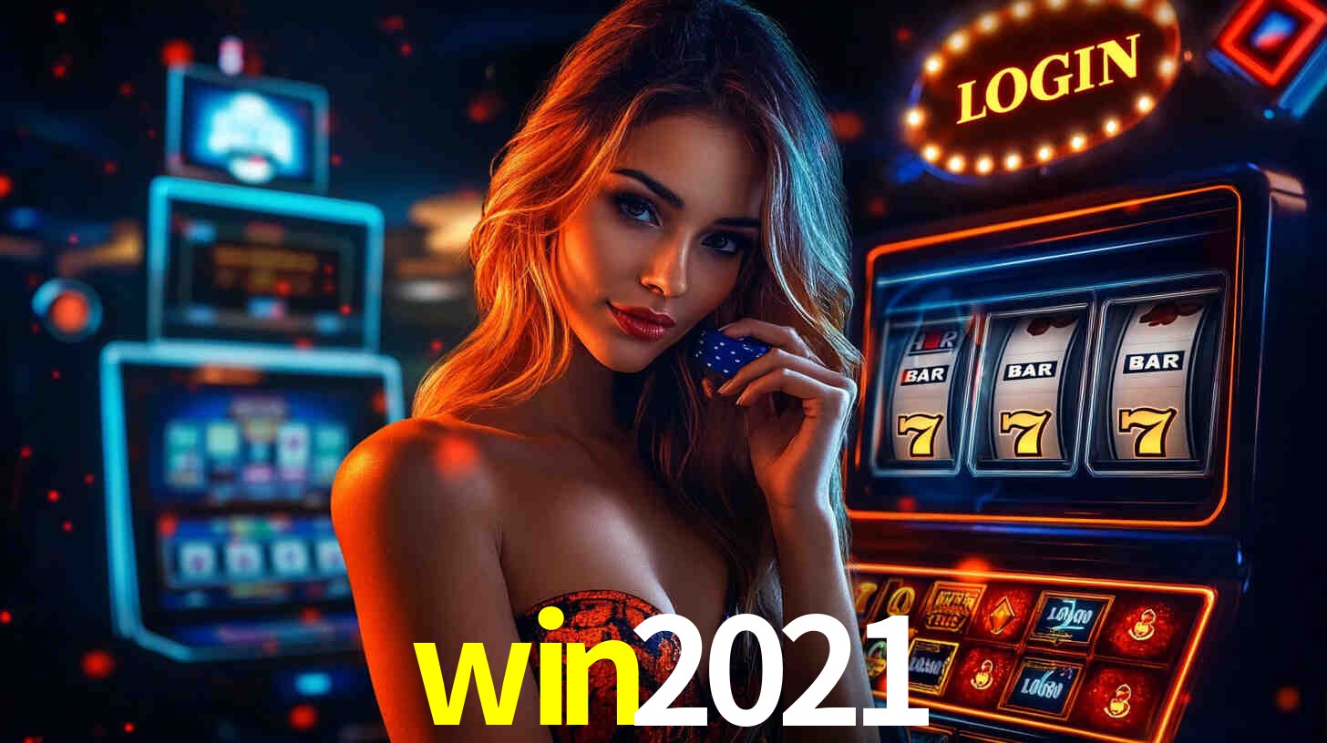 Bônus Generosos e Exclusivos no win2021 para Você!
